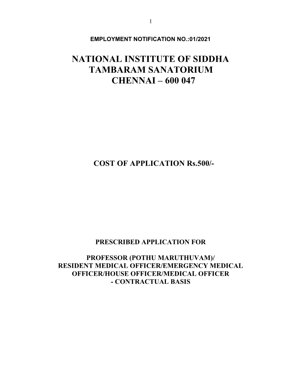 National Institute of Siddha Tambaram Sanatorium Chennai – 600 047