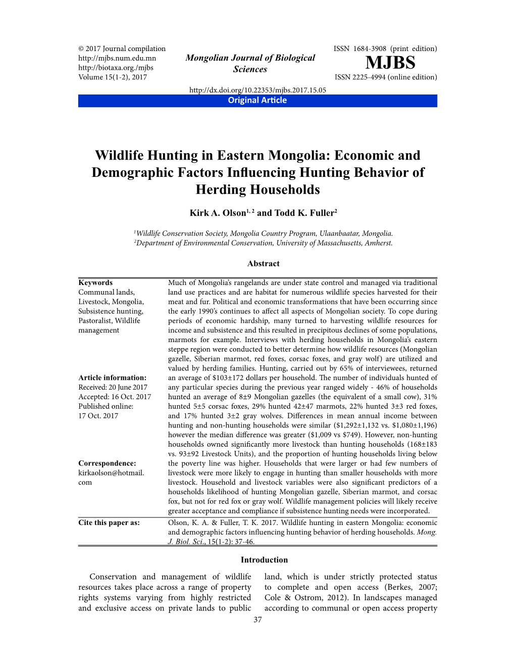 Wildlife Hunting in Eastern Mongolia: Economic and Demographic Factors Inﬂ Uencing Hunting Behavior of Herding Households