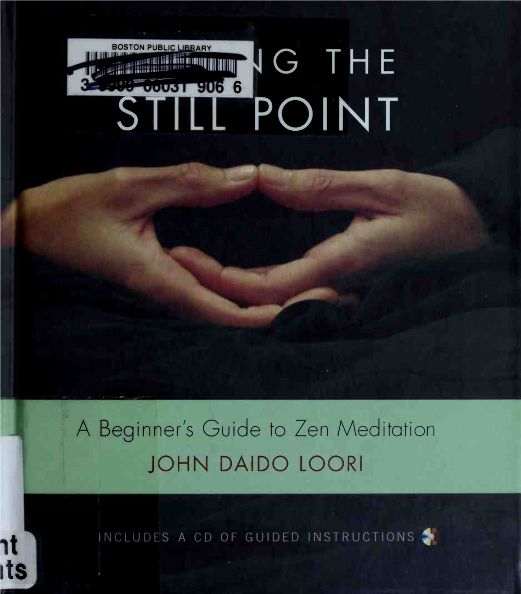 Finding the Still Point : a Beginner's Guide to Zen Meditation