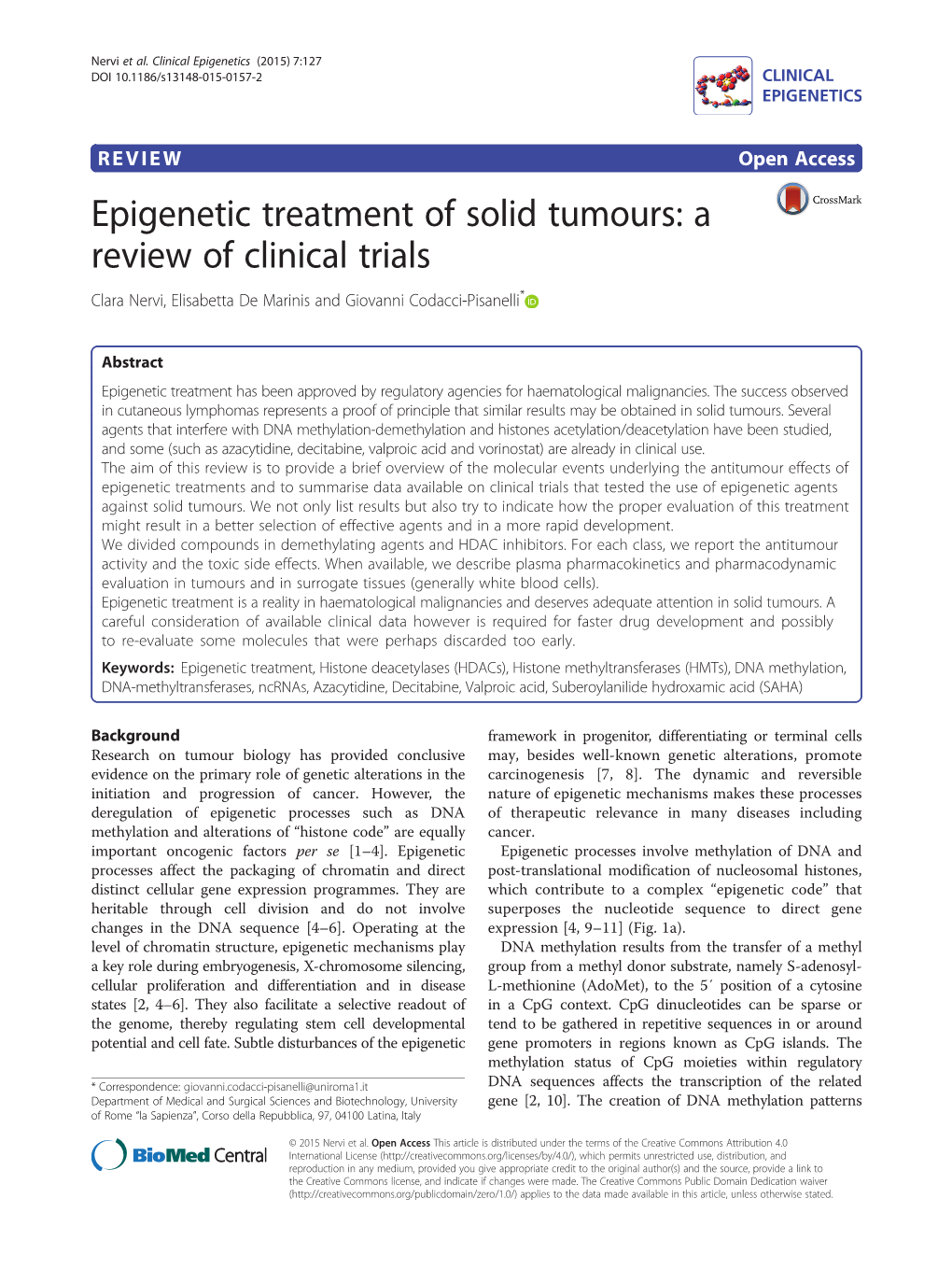 Epigenetic Treatment of Solid Tumours: a Review of Clinical Trials Clara Nervi, Elisabetta De Marinis and Giovanni Codacci-Pisanelli*
