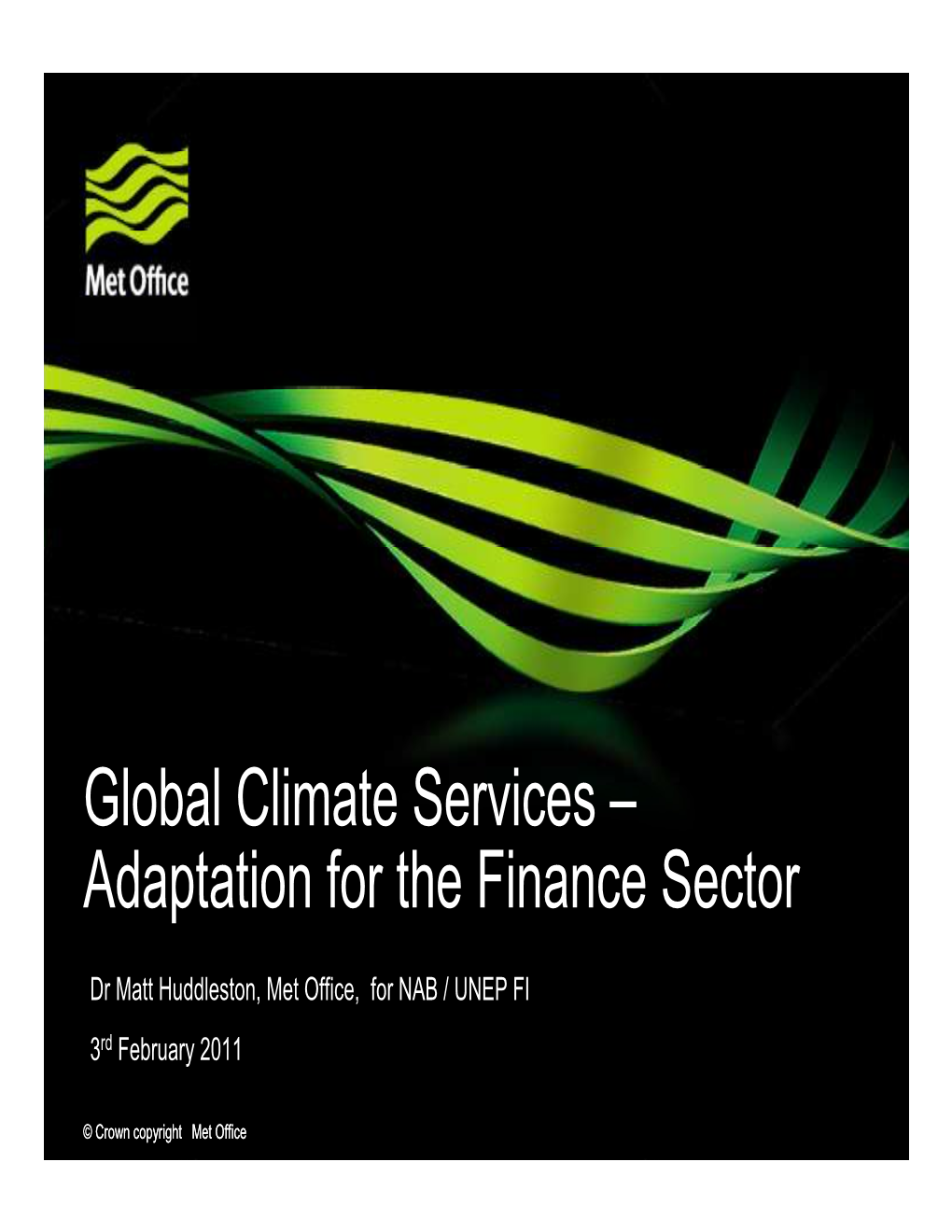 Global Climate Services – Adaptation for the Finance Sector