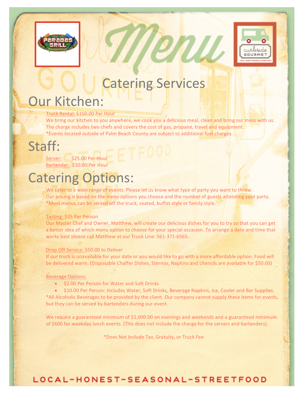 Catering Services Our Kitchen: Staff: Catering Options