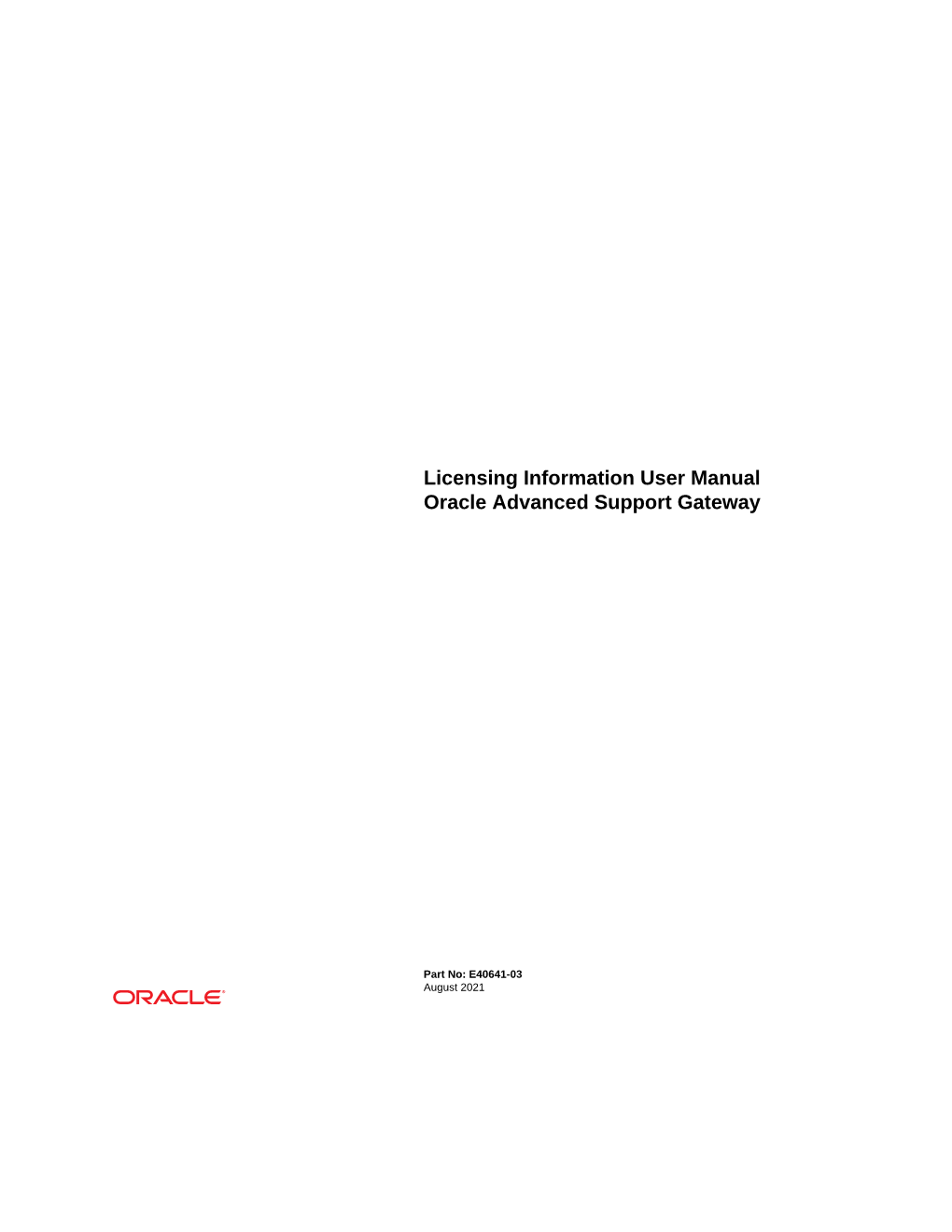 Licensing Information User Manual Oracle Advanced Support Gateway