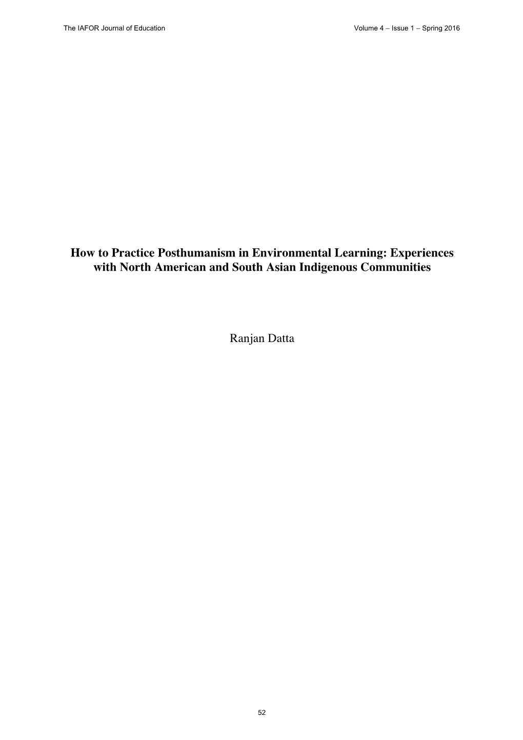 How to Practice Posthumanism in Environmental Learning: Experiences with North American and South Asian Indigenous Communities