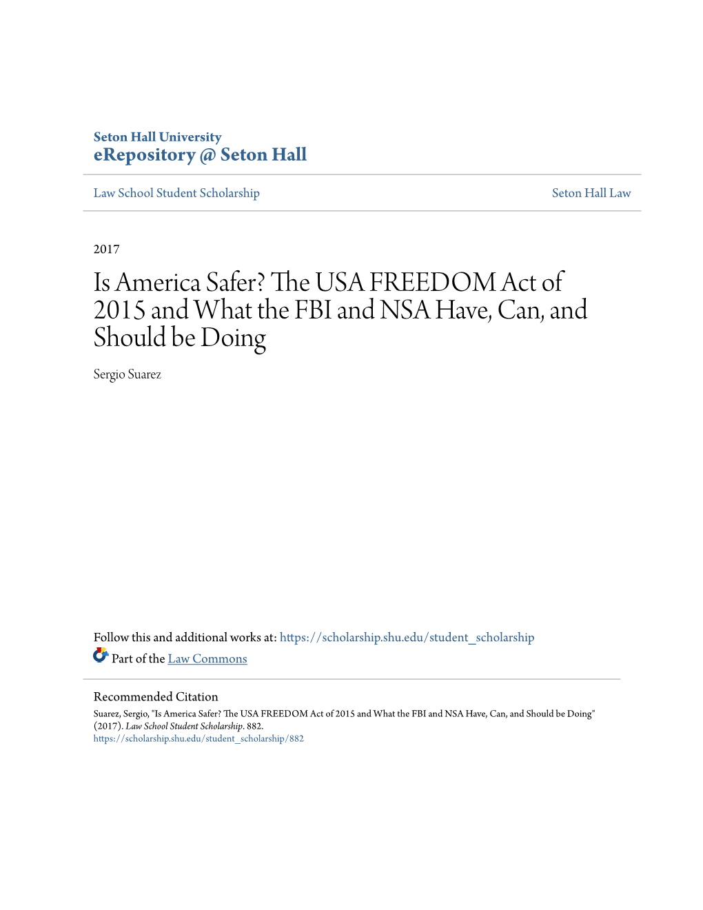 The USA FREEDOM Act of 2015 and What the FBI and NSA Have, Can, and Should Be Doing