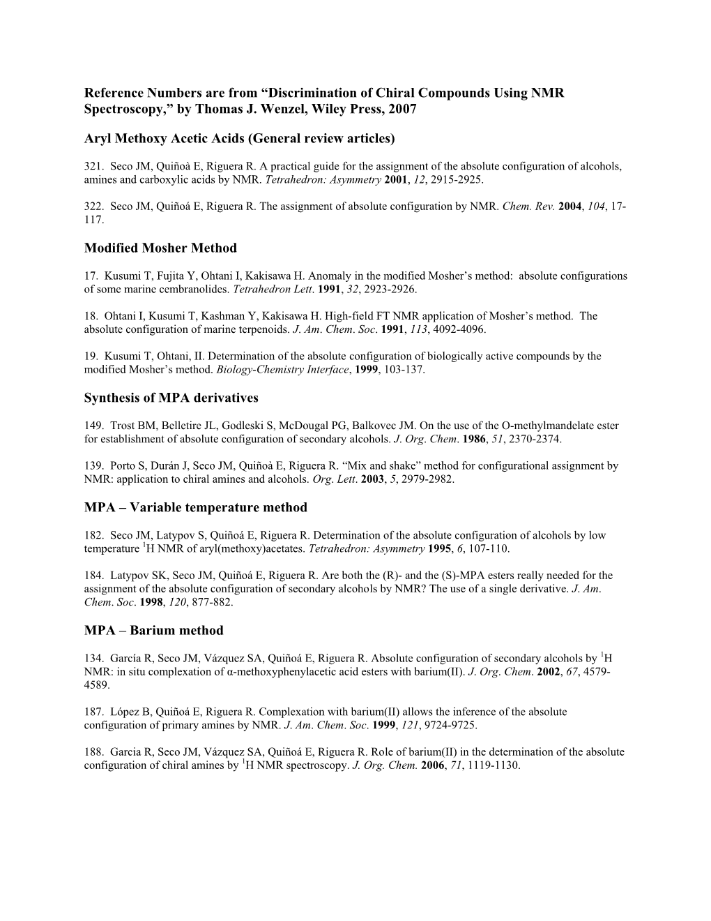 Discrimination of Chiral Compounds Using NMR Spectroscopy,” by Thomas J