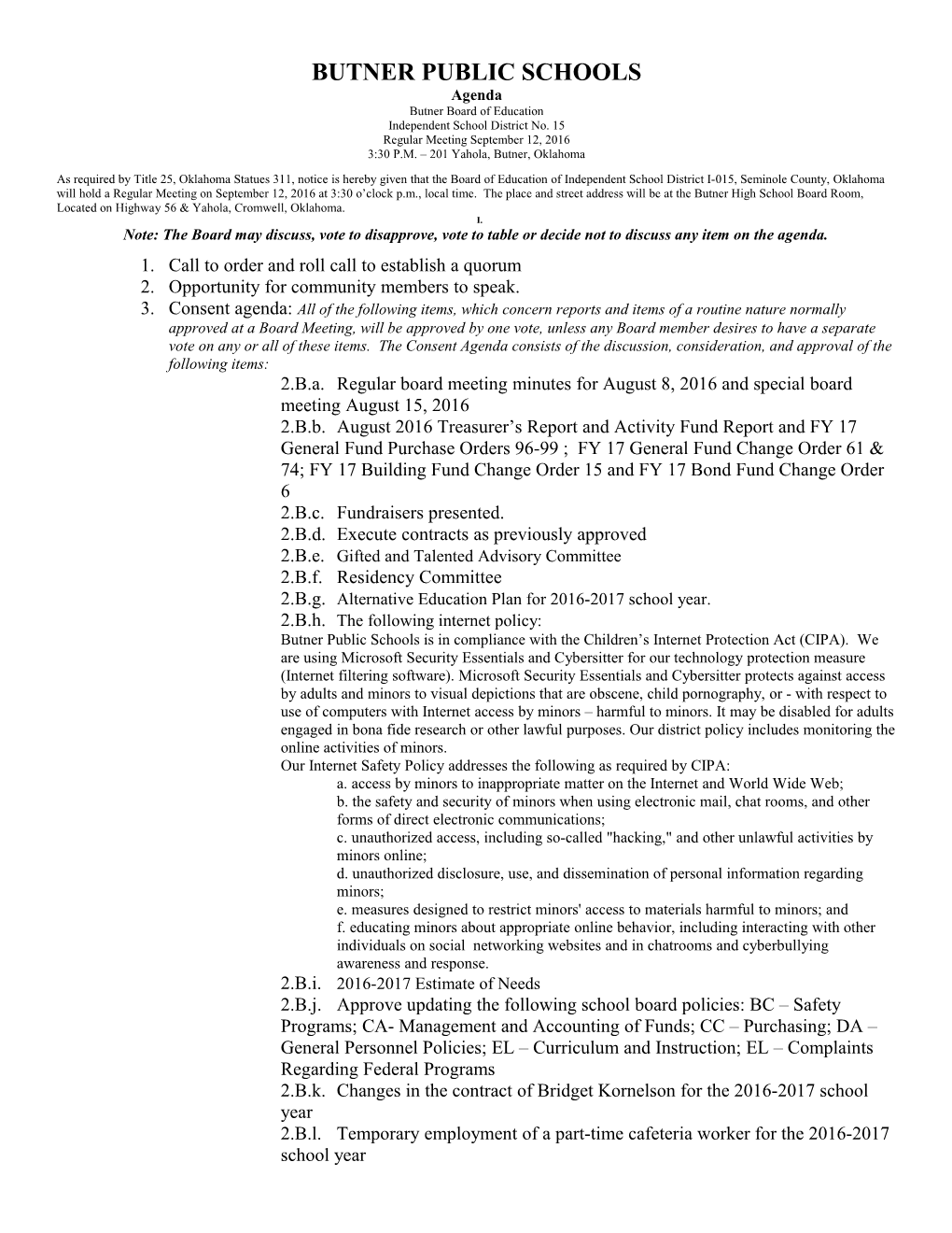 As Required By Title 25, Oklahoma Statues 311, Notice Is Hereby Given That The Board Of Education Of Independent School Distri