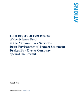 Final Report on Peer Review of the Science Used in the National Park Service’S Draft Environmental Impact Statement Drakes Bay Oyster Company Special Use Permit