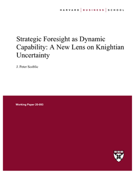 "Strategic Foresight As Dynamic Capability: a New Lens On