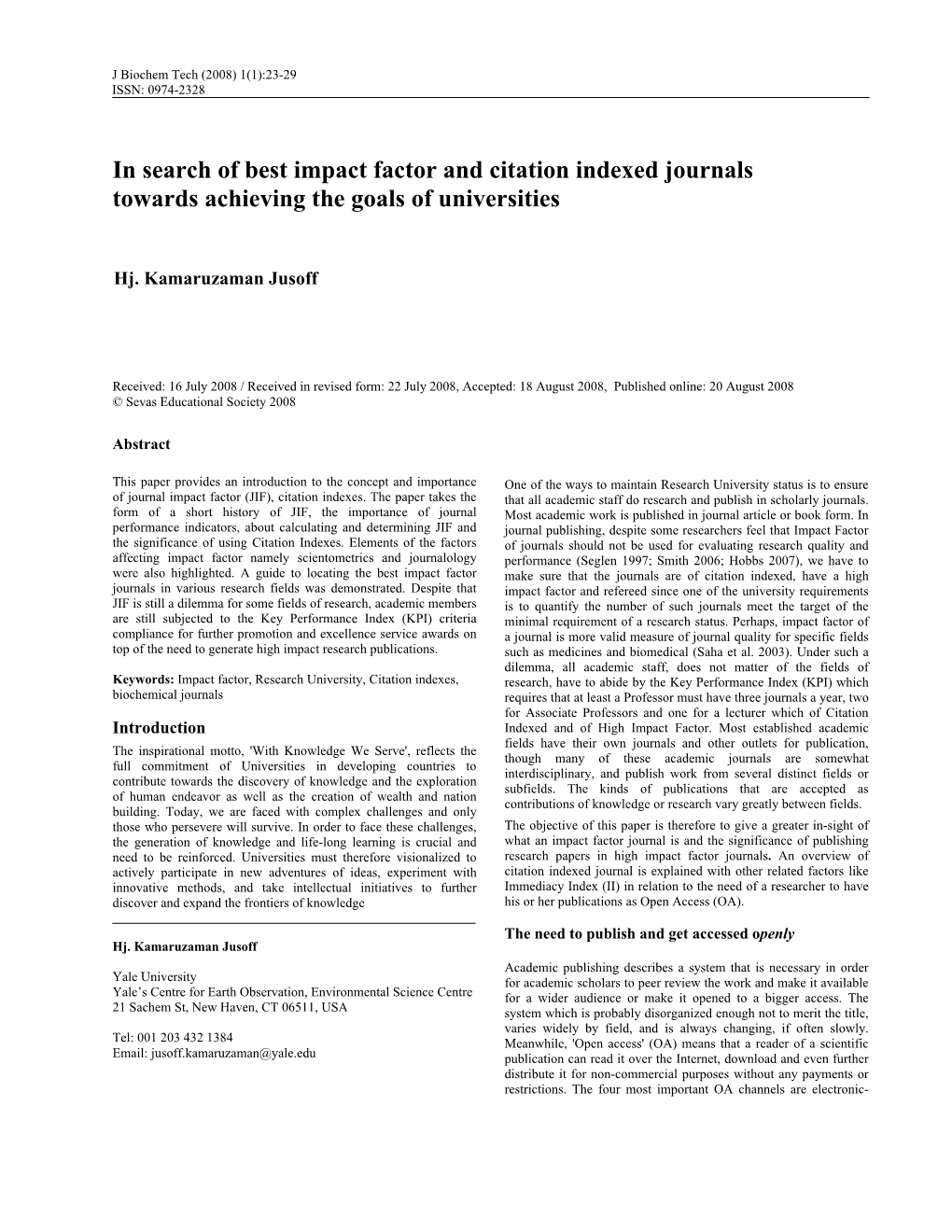 In Search of Best Impact Factor and Citation Indexed Journals Towards