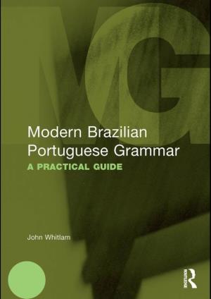 Modern Brazilian Portuguese Grammar: a Practical Guide