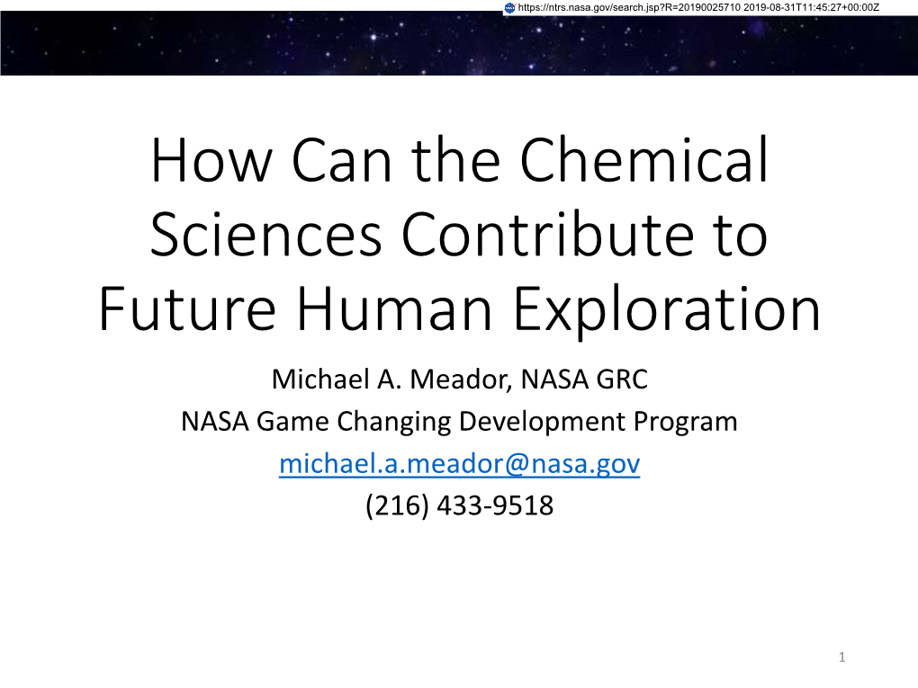 How Can the Chemical Sciences Contribute to Future Human Exploration Michael A