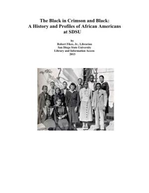 The Black in Crimson and Black: a History and Profiles of African Americans at SDSU