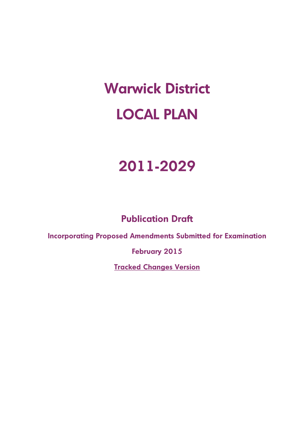 Warwick District LOCAL PLAN 2011-2029