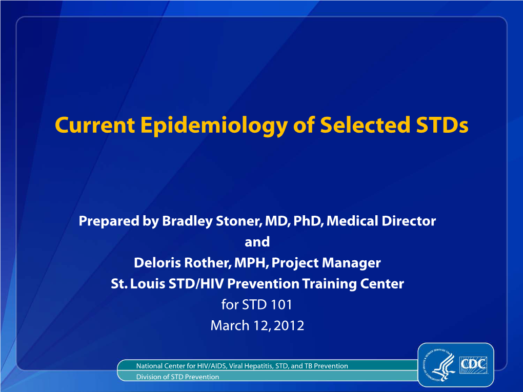 Current Epidemiology of Selected Stds