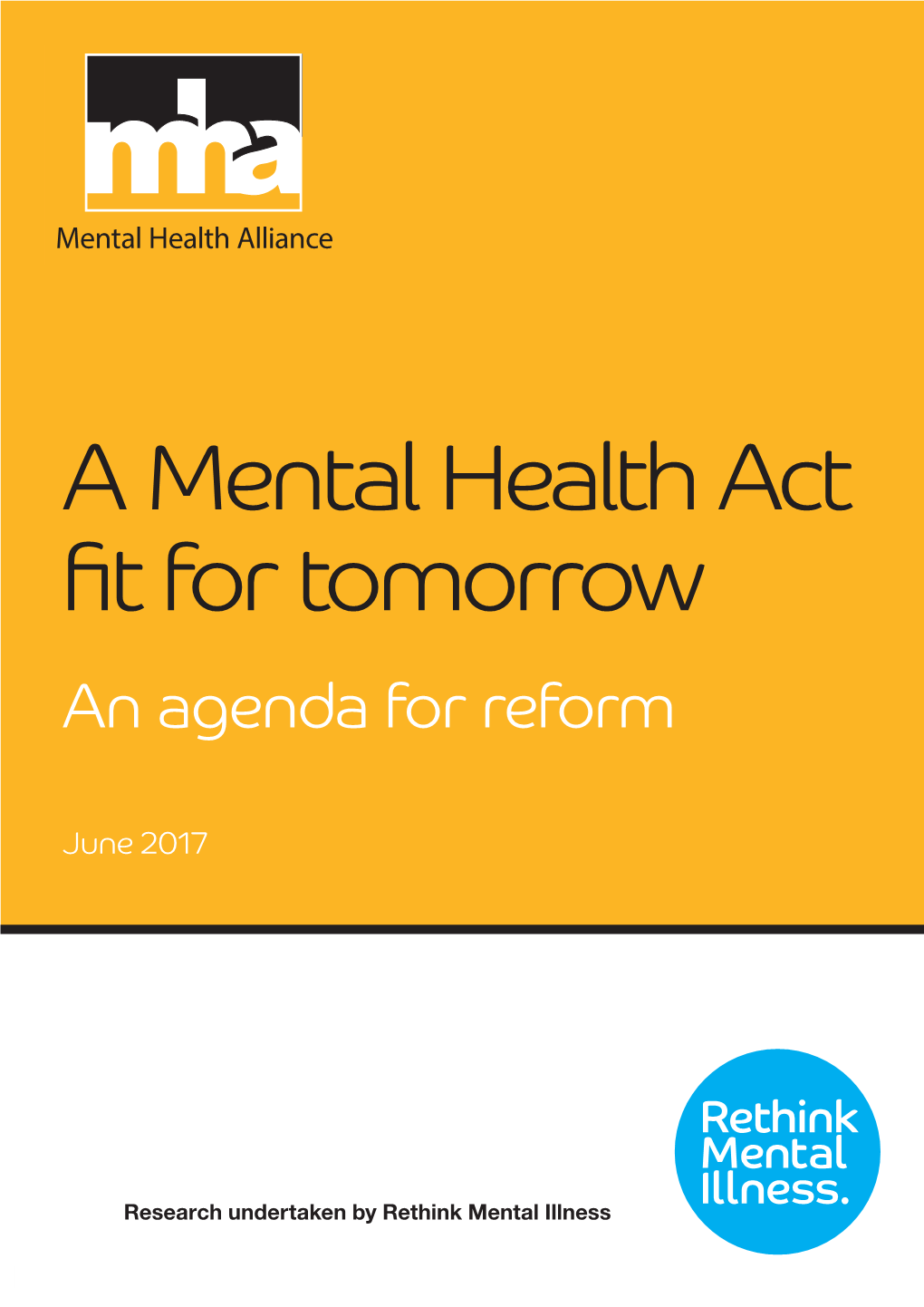 A Mental Health Act Fit for Tomorrow an Agenda for Reform