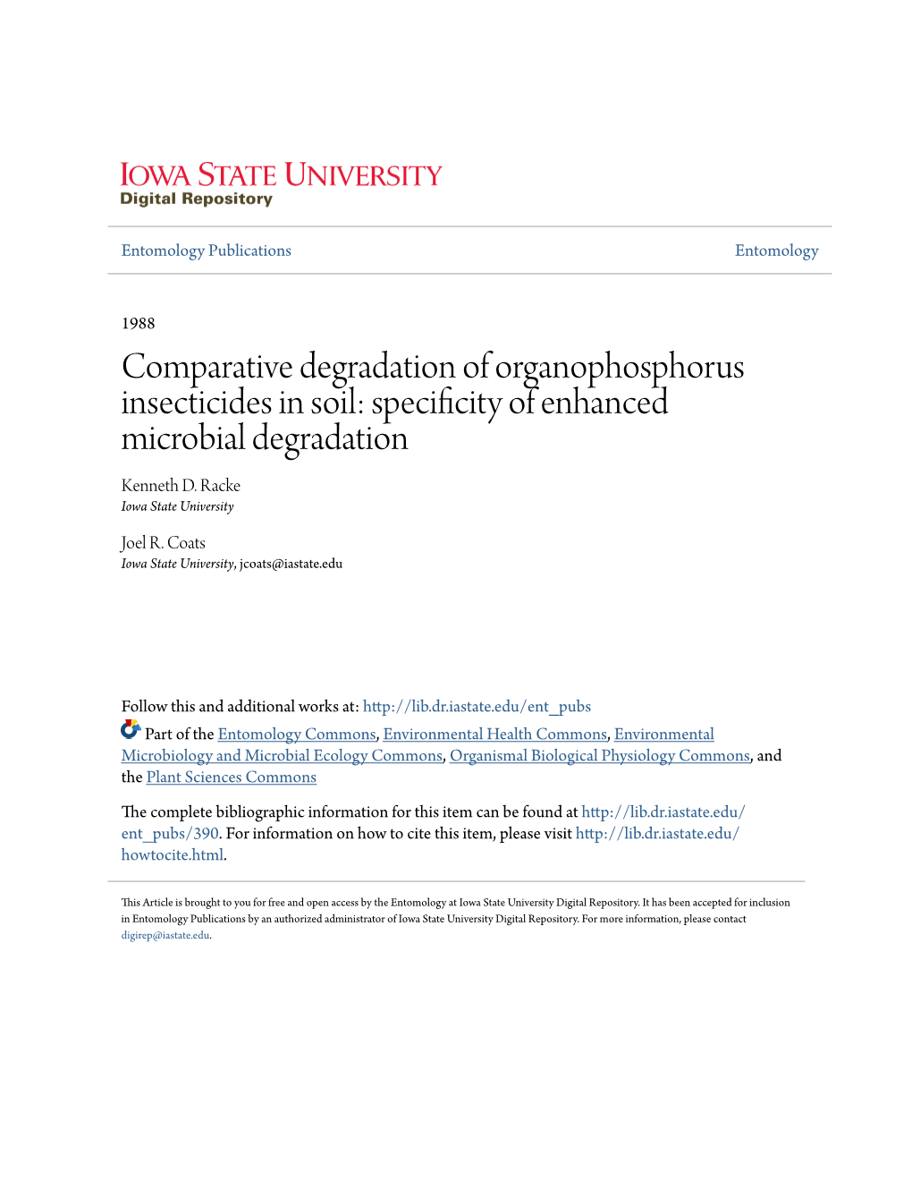 Comparative Degradation of Organophosphorus Insecticides in Soil: Specificity of Enhanced Microbial Degradation Kenneth D