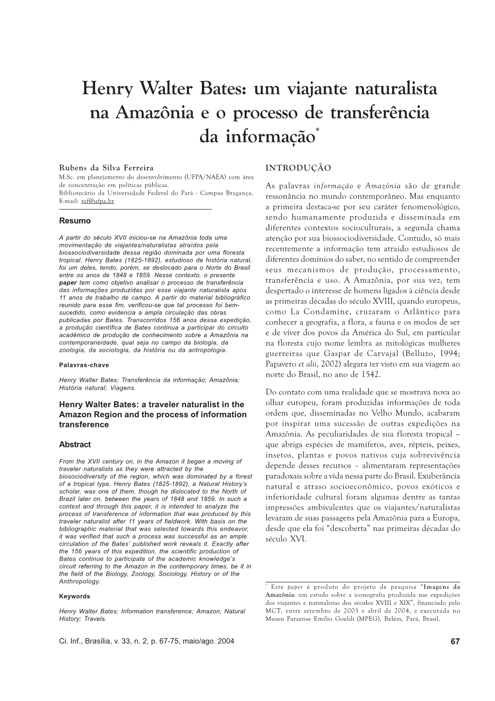 Henry Walter Bates: Um Viajante Naturalista Na Amazônia E O Processo De Transferência Da Informação*