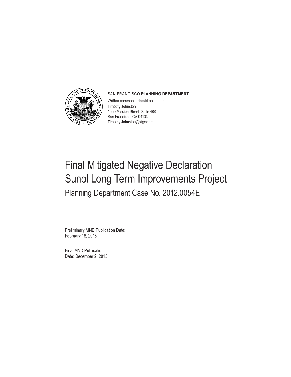 Final Mitigated Negative Declaration Sunol Long Term Improvements Project Planning Department Case No