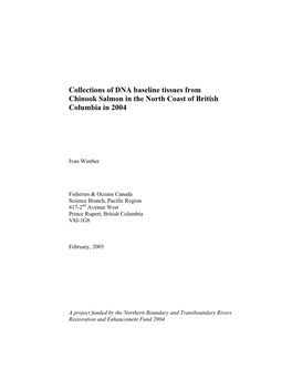 Collections of DNA Baseline Tissues from Chinook Salmon in the North Coast of British Columbia in 2004