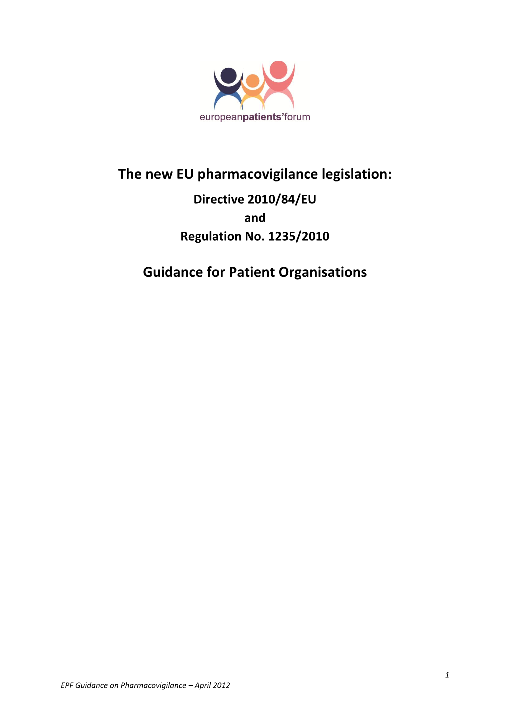 The New EU Pharmacovigilance Legislation: Guidance for Patient