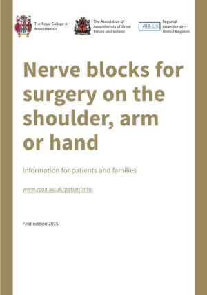 Nerve Blocks for Surgery on the Shoulder, Arm Or Hand