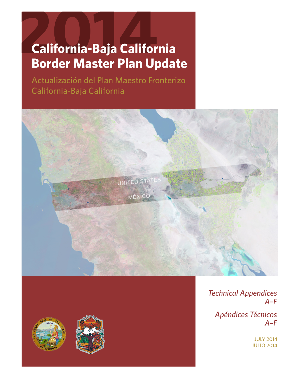 California-Baja California Border Master Plan Update Include a Task to Develop a Methodology and Establish New Evaluation Criteria to Rank Non-Motorized Projects C