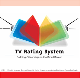 TV Rating System Building Citizenship on the Small Screen