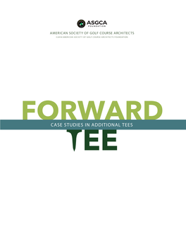 Forward Tee: Case Studies in Additional Tees