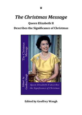 The Christmas Message Queen Elizabeth II Describes the Significance of Christmas