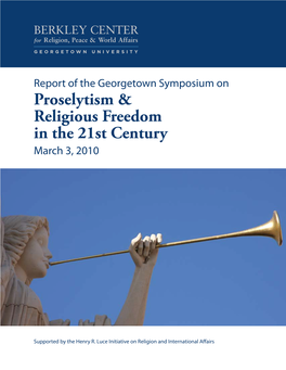 Proselytism & Religious Freedom in the 21St Century
