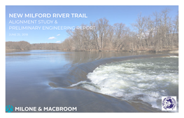 New Milford River Trail Alignment Study & Preliminary Engineering Report June 25, 2018 Acknowledgements