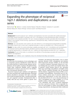 Expanding the Phenotype of Reciprocal 1Q21.1 Deletions and Duplications: a Case Series Martina Busè1* , Helenia C