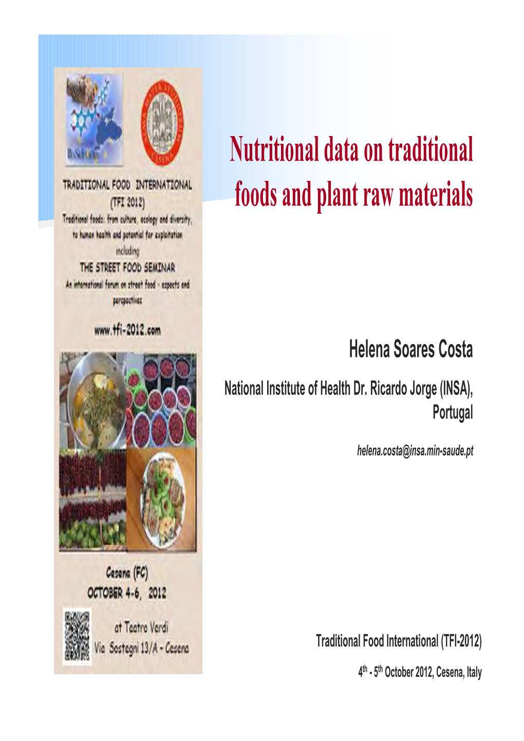 Nutritional Data on Traditional Foods and Analytical Data Of