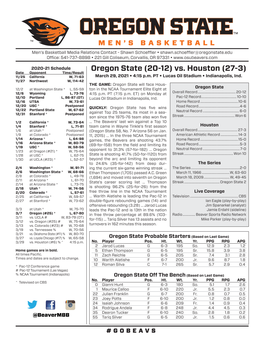 Oregon State (20-12) Vs. Houston (27-3) 11/25 California W, 71-63 March 29, 2021 • 4:15 P.M