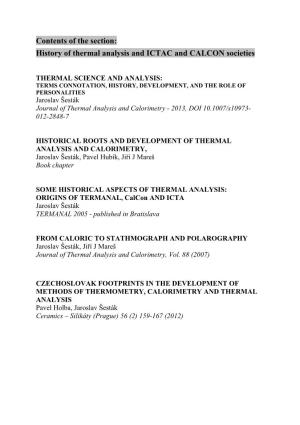 Contents of the Section: History of Thermal Analysis and ICTAC and CALCON Societies