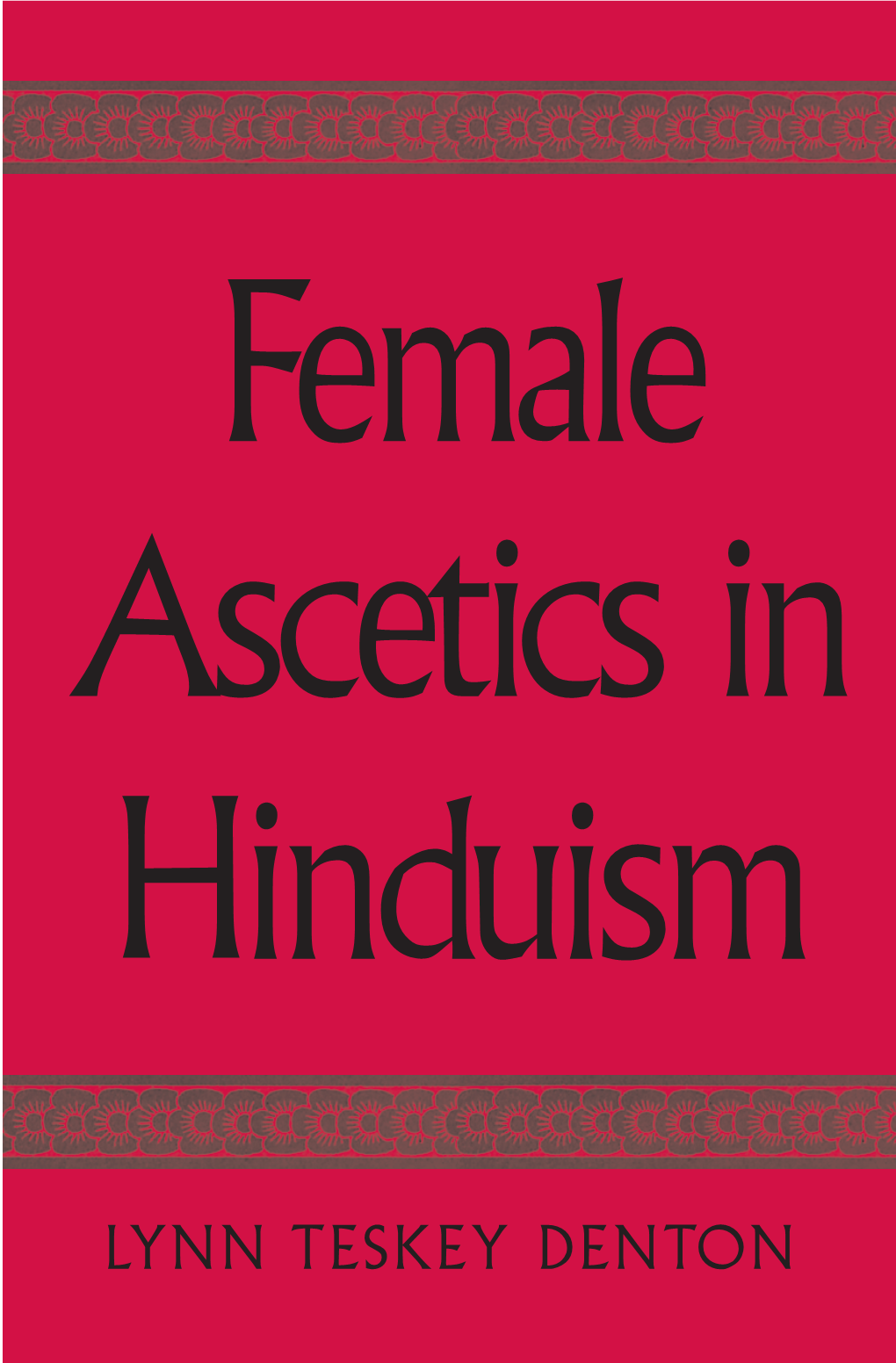 Female Ascetics in Hinduism