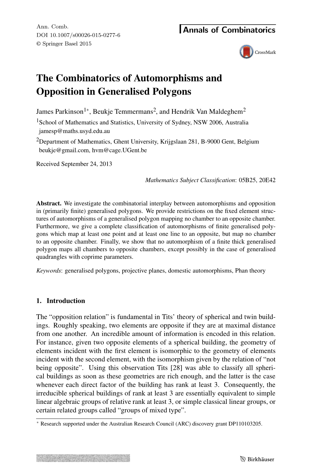 The Combinatorics of Automorphisms and Opposition in Generalised Polygons