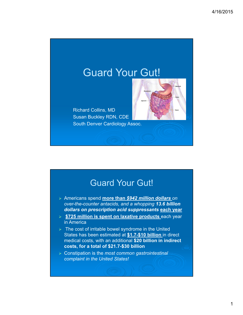 Guard Your Gut!