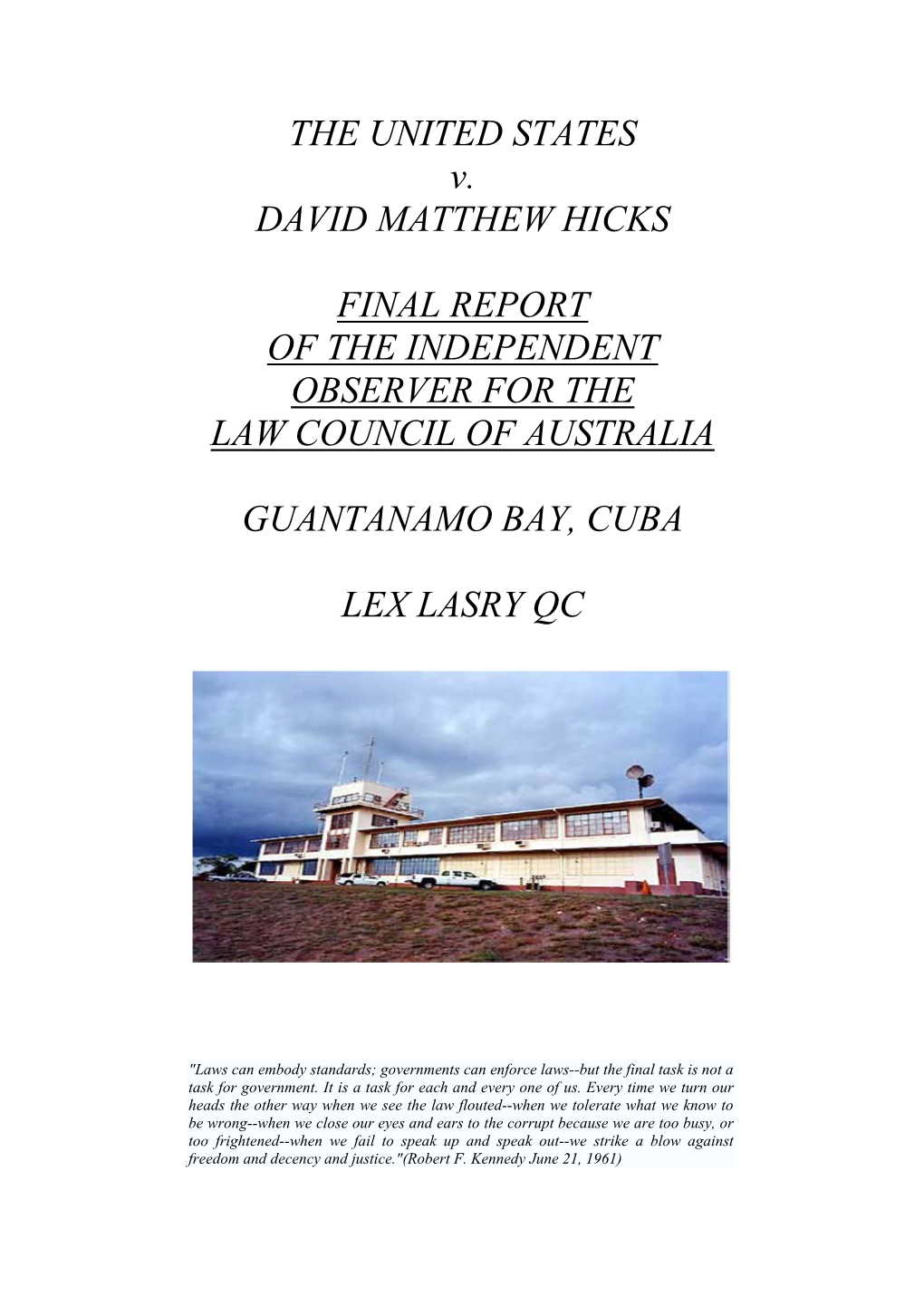 THE UNITED STATES V. DAVID MATTHEW HICKS FINAL REPORT