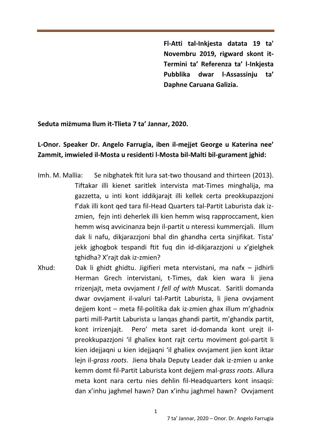 Fl-Atti Tal-Inkjesta Datata 19 Ta' Novembru 2019, Rigward Skont It- Termini Ta’ Referenza Ta’ L-Inkjesta Pubblika Dwar L-Assassinju Ta’ Daphne Caruana Galizia