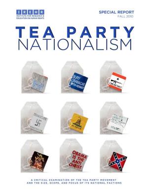 Tea Party Nationalism: a Critical Examination of the Tea Party Movement and the Size, Scope, and Focus of Its National Factions