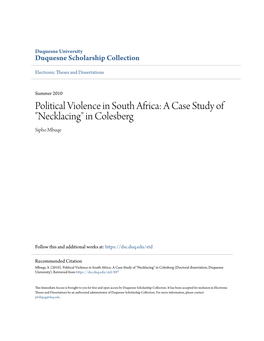 Political Violence in South Africa: a Case Study of "Necklacing" in Colesberg Sipho Mbuqe