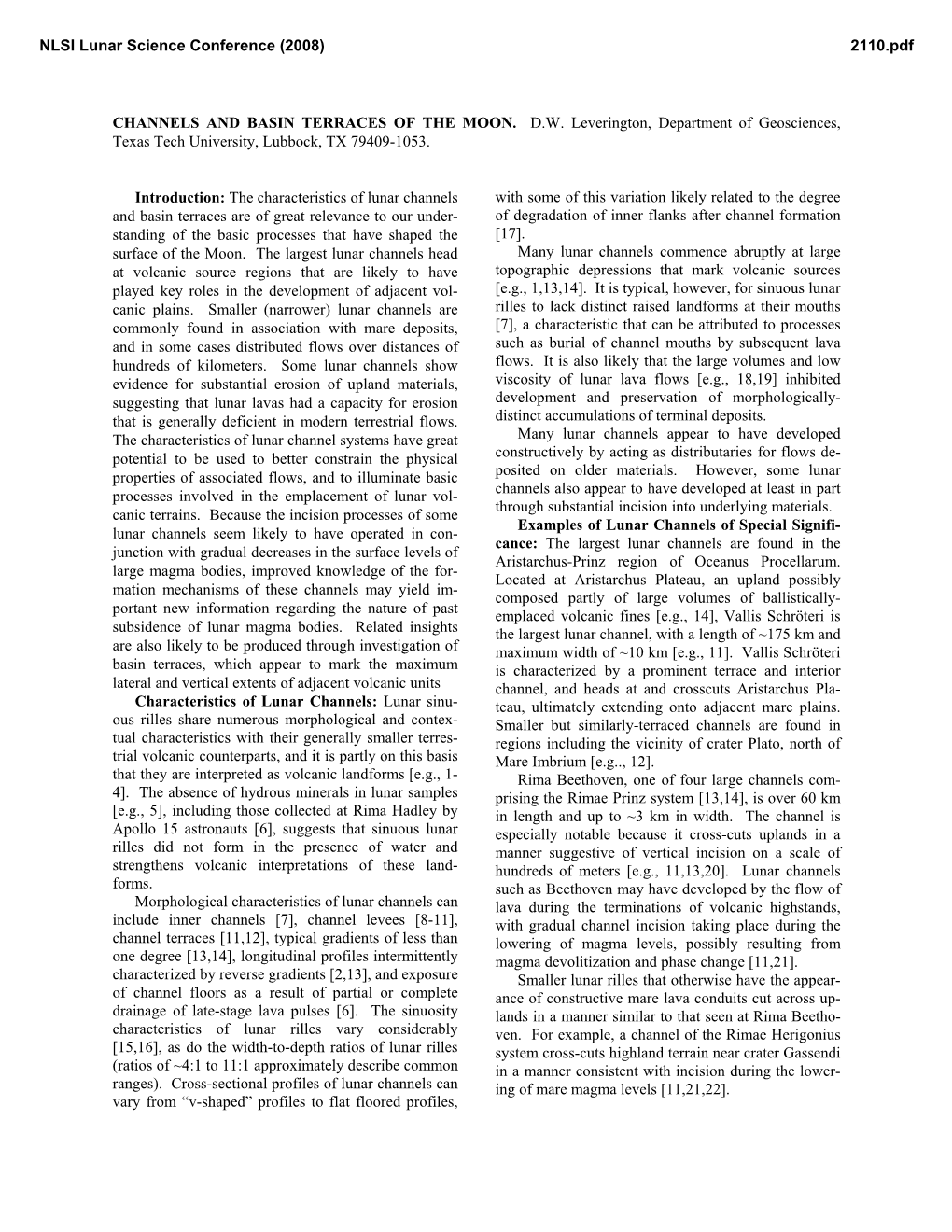 CHANNELS and BASIN TERRACES of the MOON. D.W. Leverington, Department of Geosciences, Texas Tech University, Lubbock, TX 79409-1053