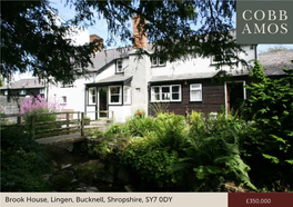 Brook House, Lingen, Bucknell, Shropshire, SY7