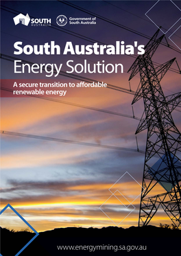 South Australia's Energy Solution a Secure Transition to Affordable Renewable Energy