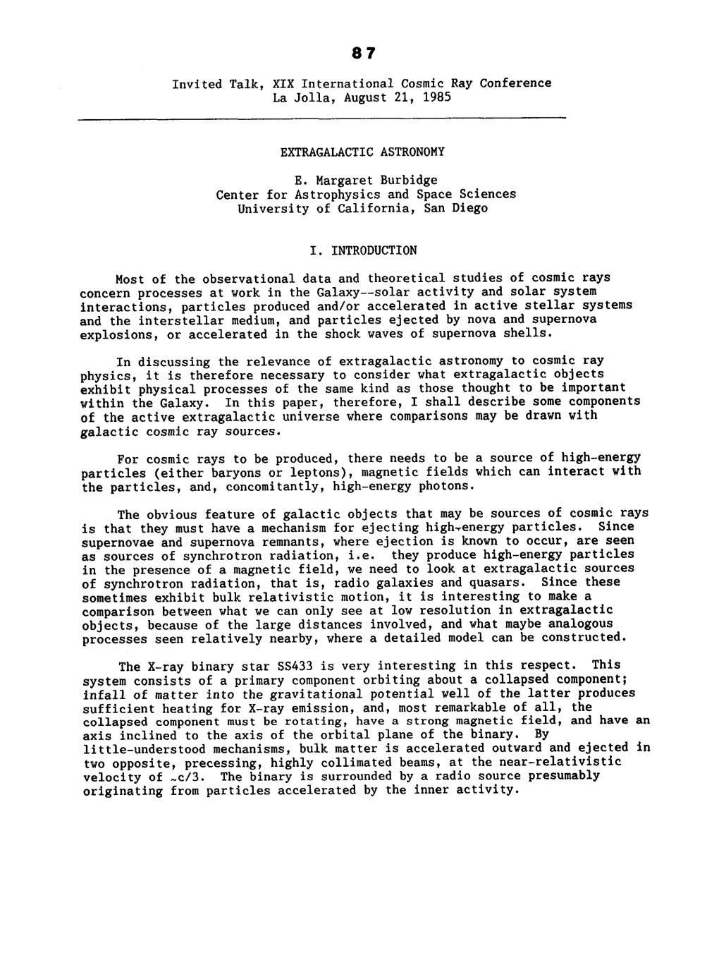 Invited Talk, XIX International Cosmic Ray Conference La Jolla, August 21, 1985