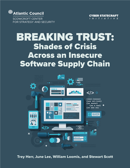 Breaking Trust: Shades of Crisis Across an Insecure Software Supply Chain #Accyber