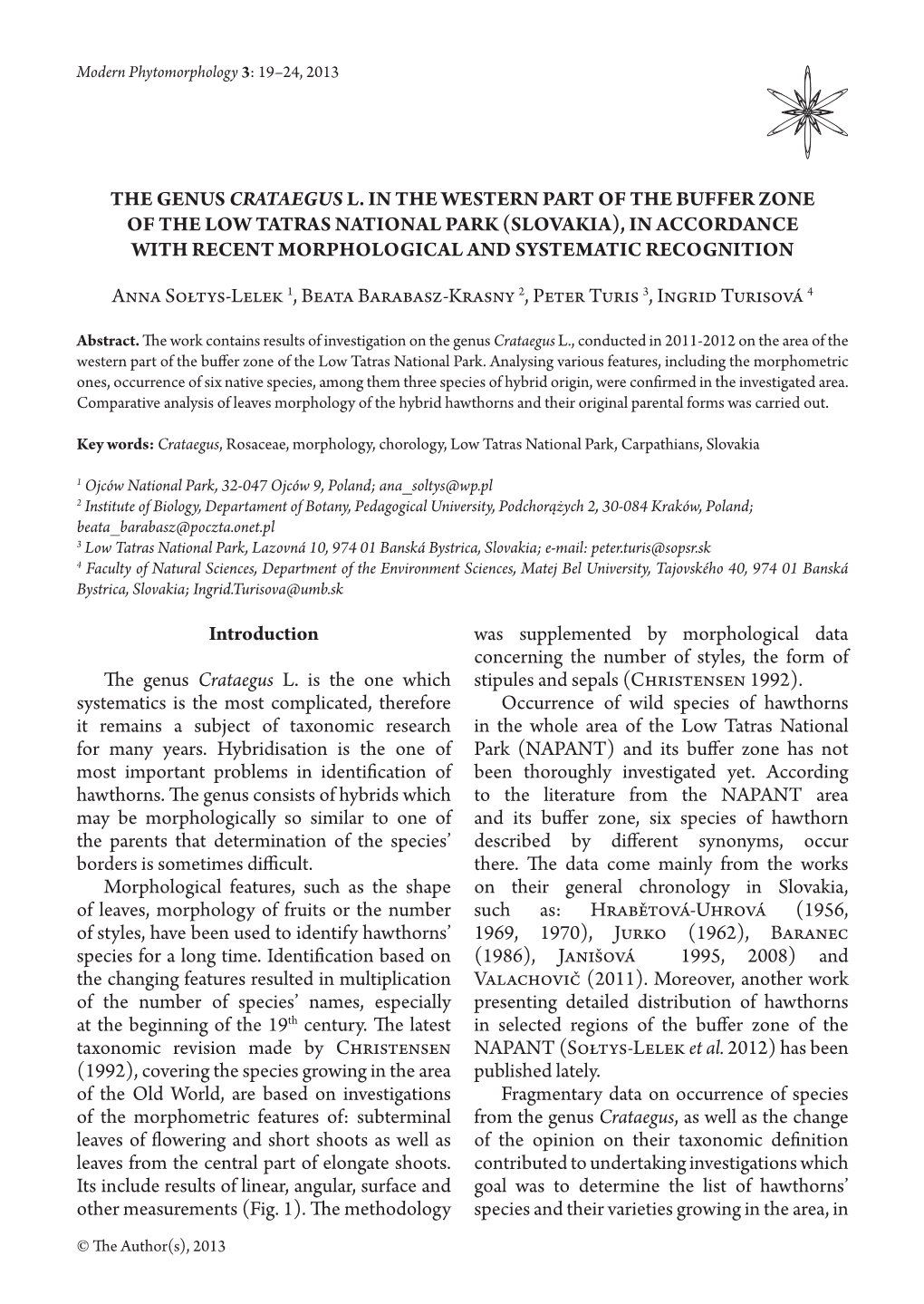 Introduction the Genus Crataegus L. Is the One Which Systematics Is The