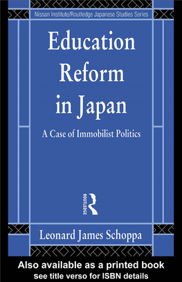 Education Reform in Japan: a Case of Immobilist Politics (The Nissan Institute/Routledge Japanese Studies Series) 1